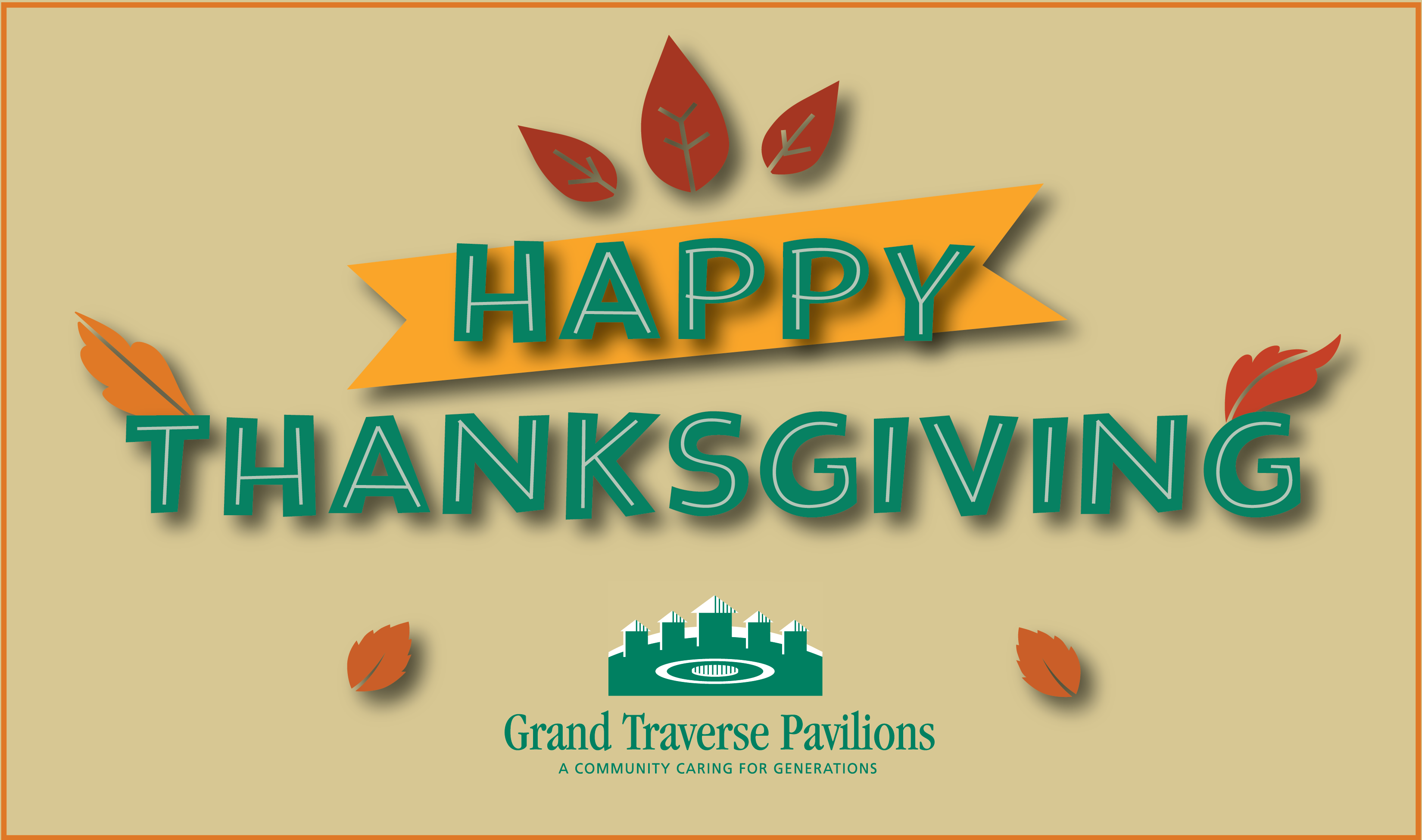 Happy Thanksgiving from Grand Traverse Pavilions